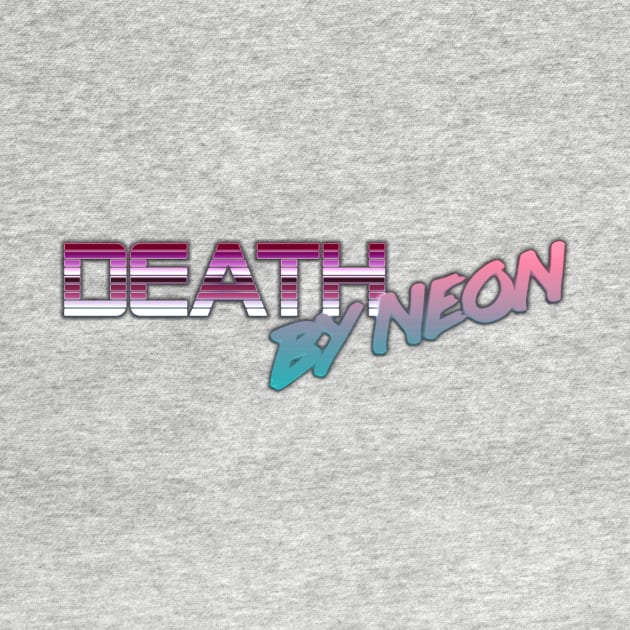 Death By Neon Logo Design - Official Product Color 7 - cinematic synthwave / horror / berlin school / retrowave / dreamwave t-shirt by DeathByNeonOfficial